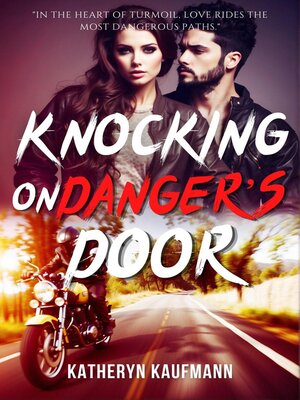 cover image of Knocking on Danger's Door